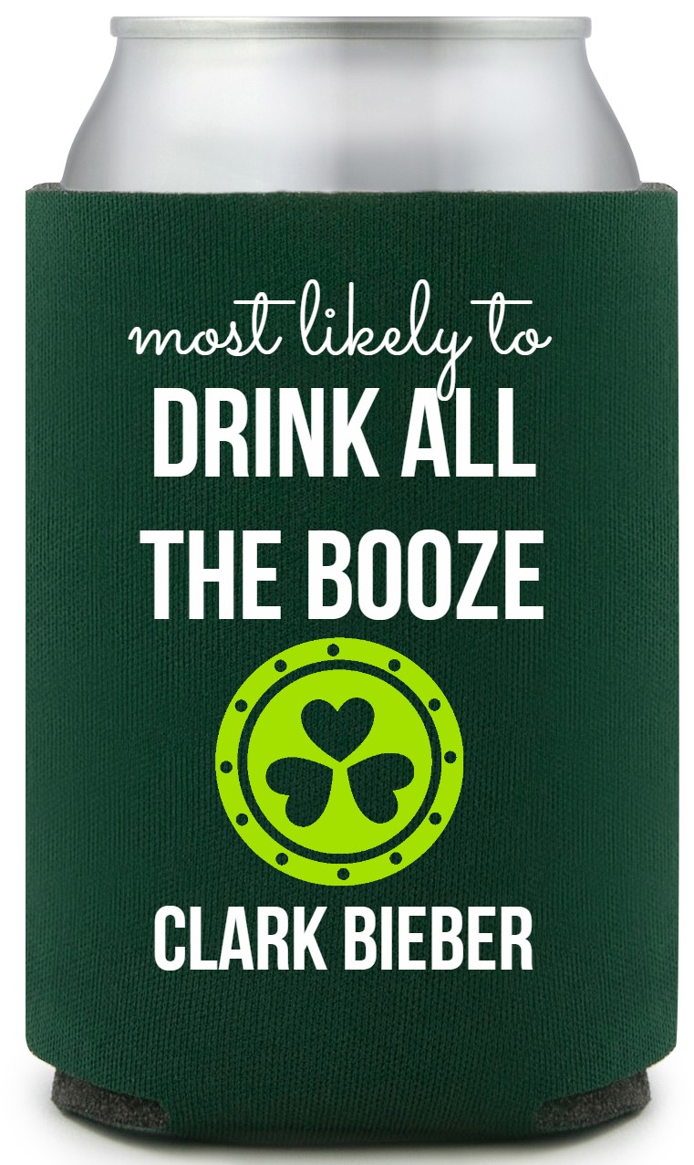 Most Likely To Drink All The Booze Full Color Foam Collapsible Coolies All Over Print Style 170062