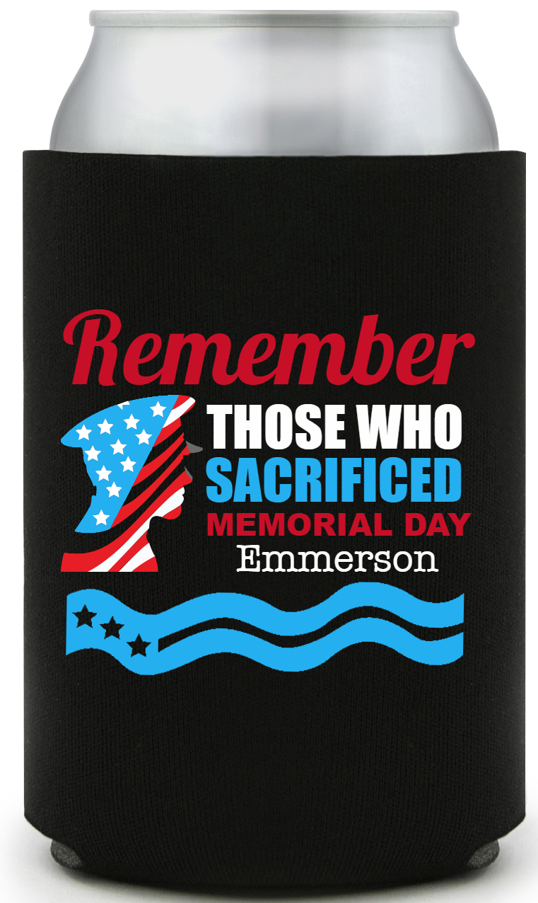Remember Those Who Sacrificed Memorial Day Full Color Foam Collapsible Coolies All Over Print Style 173048