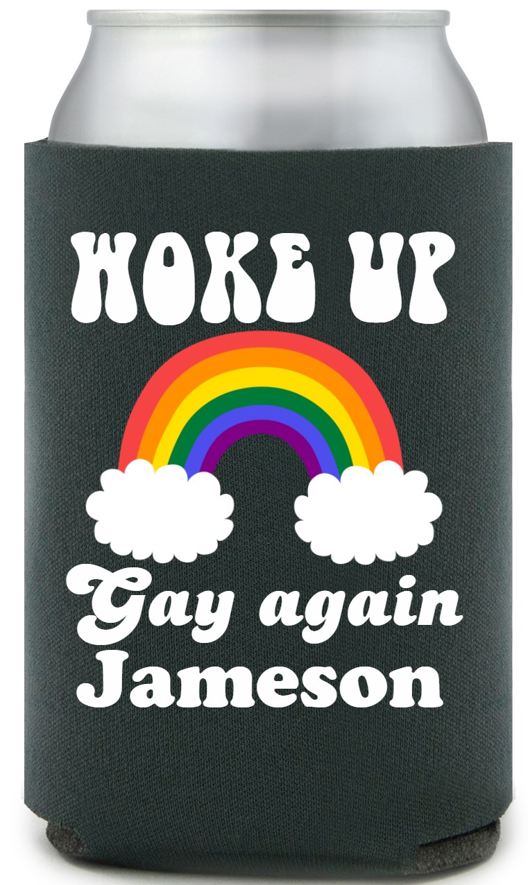 Woke Up Gay Again Full Color Foam Collapsible Coolies All Over Print Style 173273
