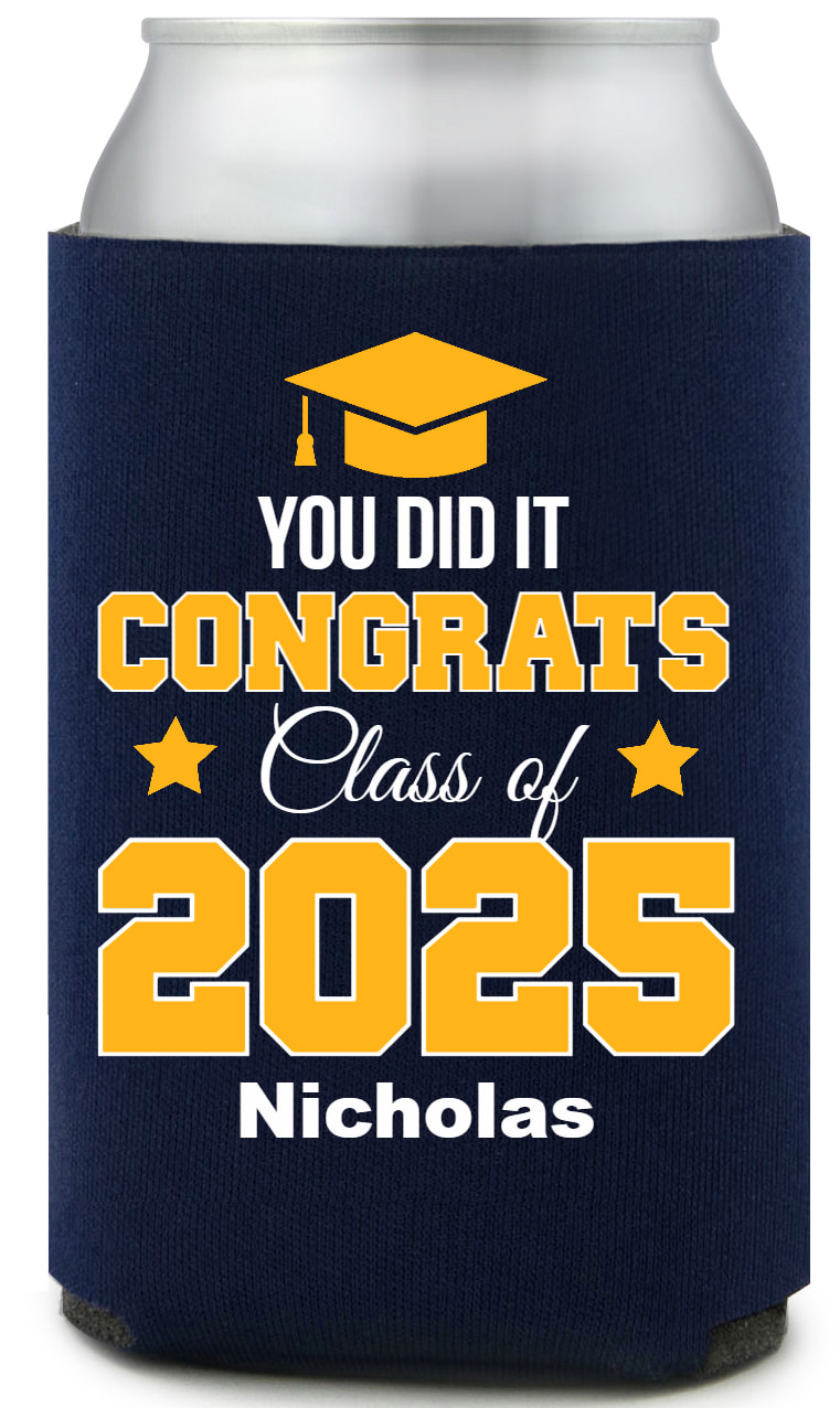 You Did It Congrats Class Of 2025 Full Color Foam Collapsible Coolies All Over Print Style 172350