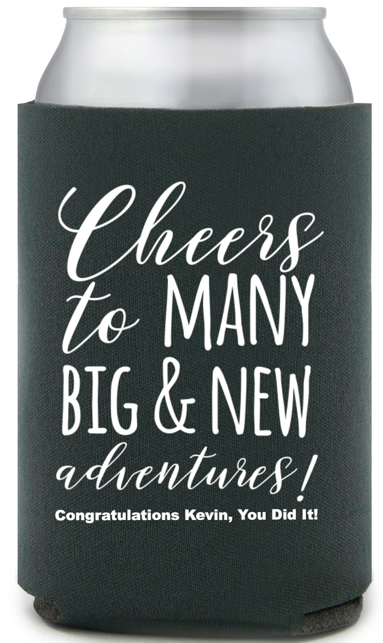 Cheers To Many Big & New Adventures Full Color Foam Collapsible Coolies Style 158835