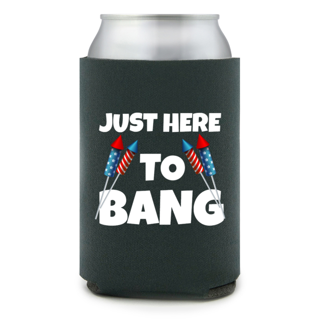 Full Color Foam Collapsible Can Coolers Fourth Of July Just Here To Bang Style 137285
