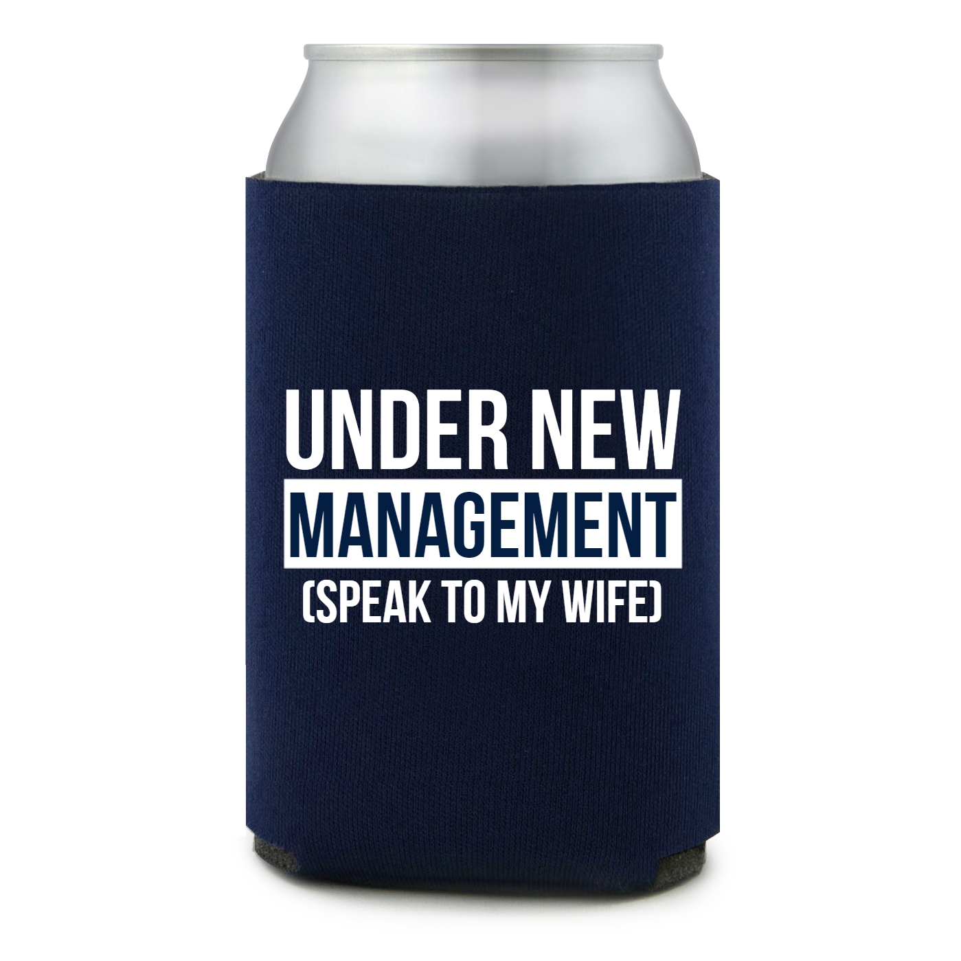 Full Color Foam Collapsible Can Coolers Funny Wedding Under New Management Speak To My Wife Style 140138