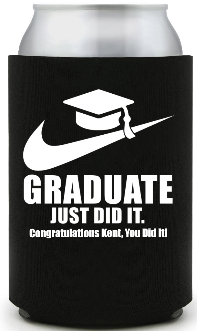 Graduate Just Did It. Full Color Foam Collapsible Coolies Style 158842