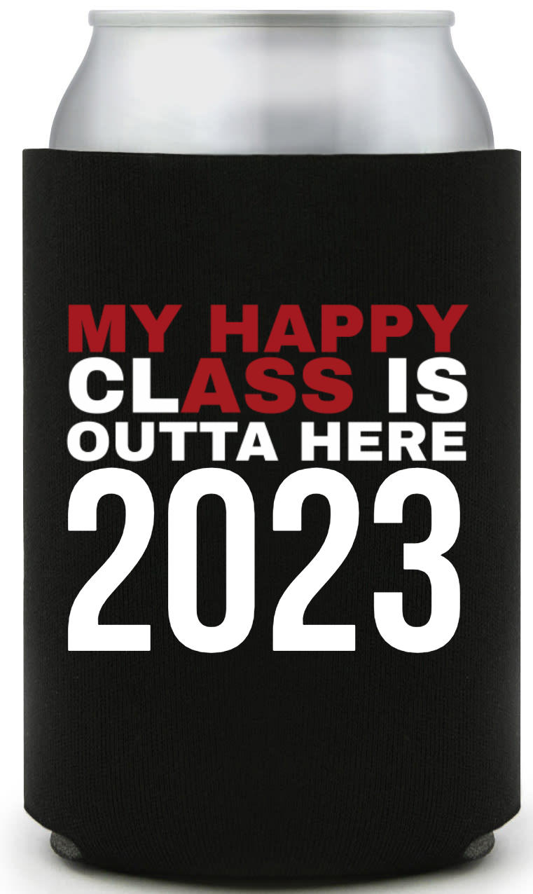 My Happy Ass Full Color Foam Collapsible Coolies Style 158958