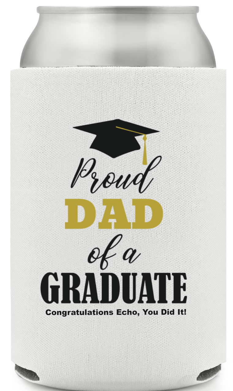 Proud Dad Of A Graduate Full Color Foam Collapsible Coolies Style 158838