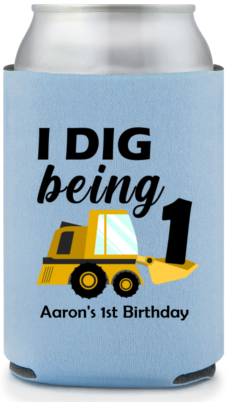 I Dig Being One Birthday Full Color Can Coolers