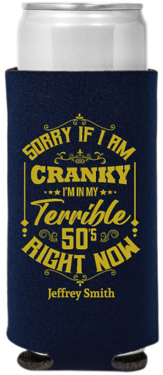 In My Terrible 50s Birthday Full Color Slim Can Coolers