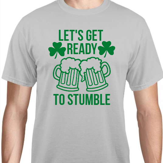 St Patrick Day Lets Get Ready To Stumble Unisex Basic Tee T-Shirts Style 116766
