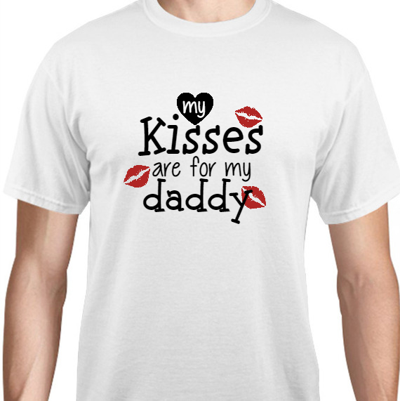 Holiday My Kisses Are For Daddy Unisex Basic Tee T-Shirts Style 128137