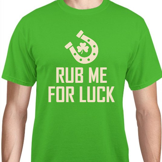 St Patrick Day Rub Me For Luck Unisex Basic Tee T-Shirts Style 116637