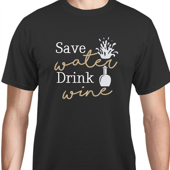 Parties & Events Save Water Drink Wine Unisex Basic Tee T-Shirts Style 131782