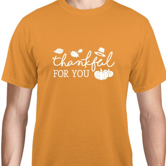 Thanksgiving Thankful For You Unisex Basic Tee T-Shirts Style 125995
