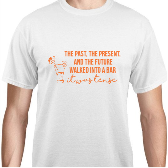 Back To School The Past Present And Future Walked Into Bar It Was Tense Unisex Basic Tee T-Shirts Style 111526