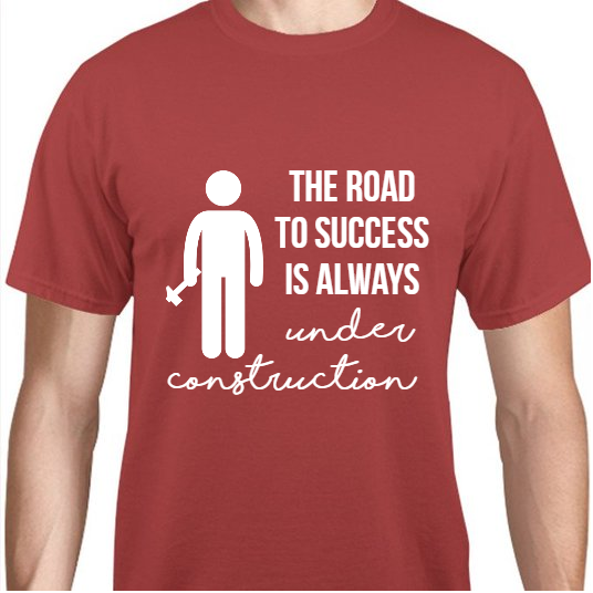 Back To School The Road Success Is Always Under Construction Unisex Basic Tee T-Shirts Style 111532
