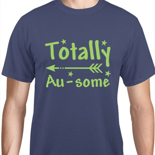 Autism Awareness Totally Au-some Unisex Basic Tee T-Shirts Style 117442