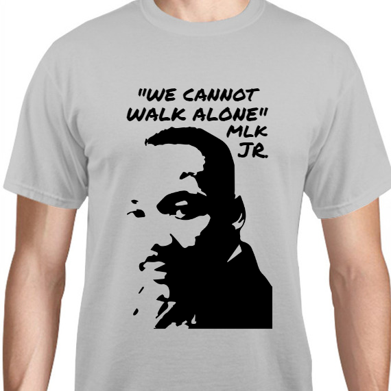 Martin Luther King Day we Cannot Walk Alone Mlk Jr Unisex Basic Tee T-Shirts Style 128275