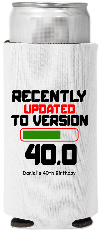 Updated To Version 40.0 Birthday Full Color Slim Can Coolers