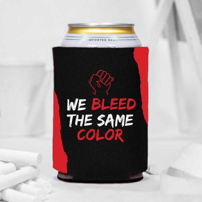 We Bleed The Same Color Can Coolers