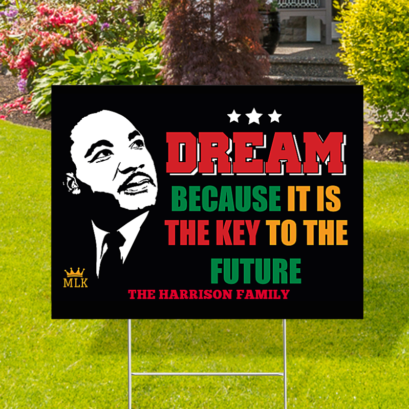 Personalized Dream Is The Key To The Future MLK Yard Signs Custom 
