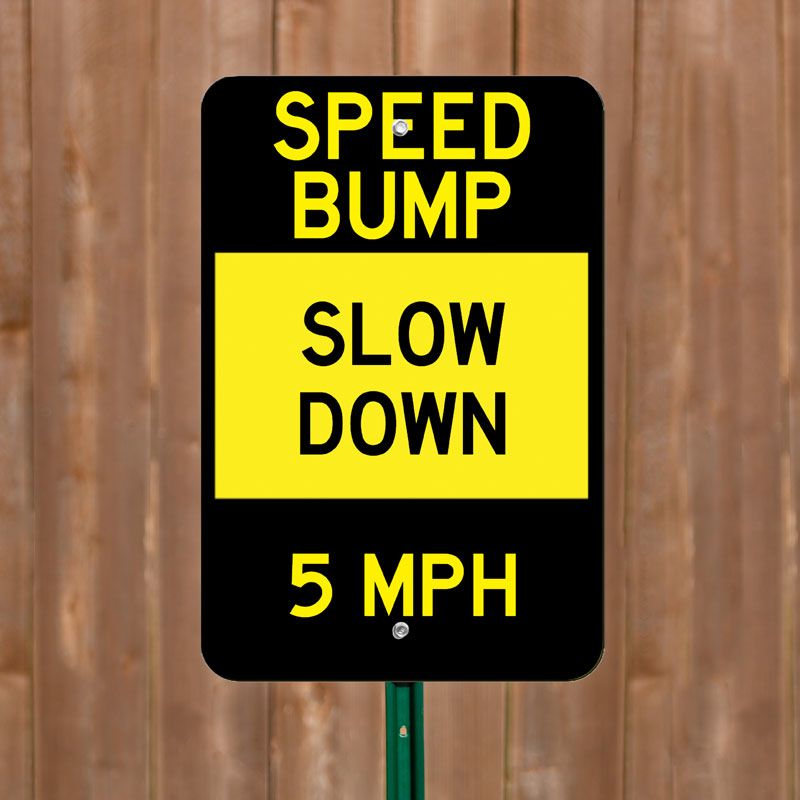 Speed Signs - Custom Parking Signs