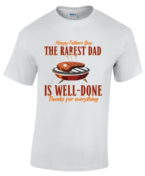 Rarest Dad Well Done